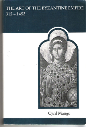 The Art Of The Byzantine Empire 3121453: Sources And Documents (Mart: The Medieval Academy Reprints For Teaching, No. 16),Used