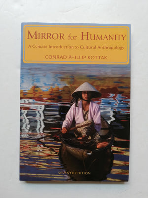 Mirror For Humanity: A Concise Introduction To Cultural Anthropology, 7Th Edition,Used