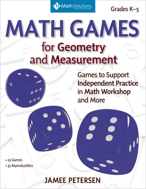 Math Games for Geometry and Measurement: Games to Support Independent Practice in Math Workshop and More, Grades K5,Used