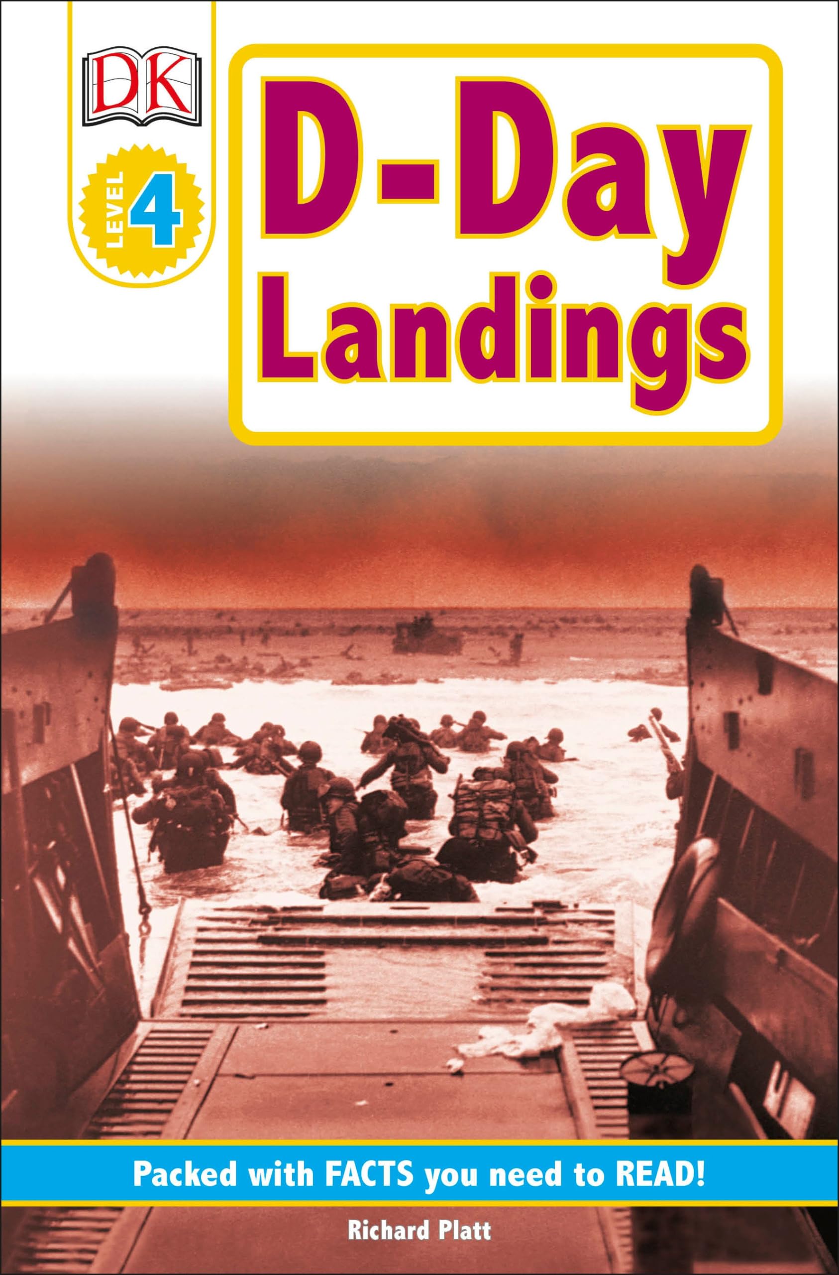 DK Readers L4: DDay Landings: The Story of the Allied Invasion: The Story of the Allied Invasion (DK Readers Level 4),Used