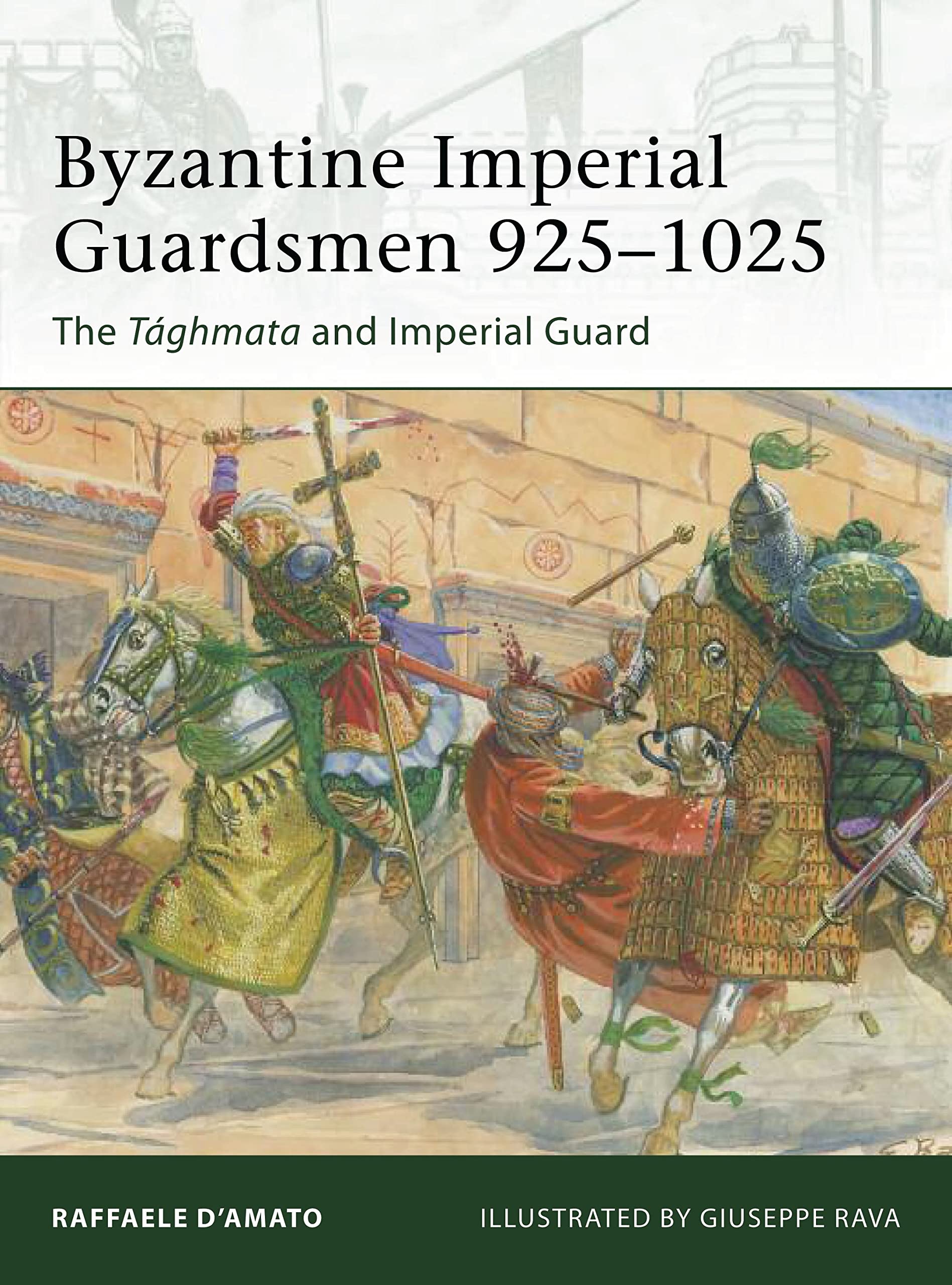 Byzantine Imperial Guardsmen 9251025: The Tghmata And Imperial Guard (Elite),Used