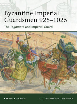 Byzantine Imperial Guardsmen 9251025: The Tghmata And Imperial Guard (Elite),Used