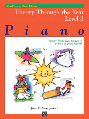 Alfred'S Basic Piano Library Theory Through The Year, Bk 2: Theory Worksheets For Use In Private Or Group Lessons (Alfred'S Basi,New