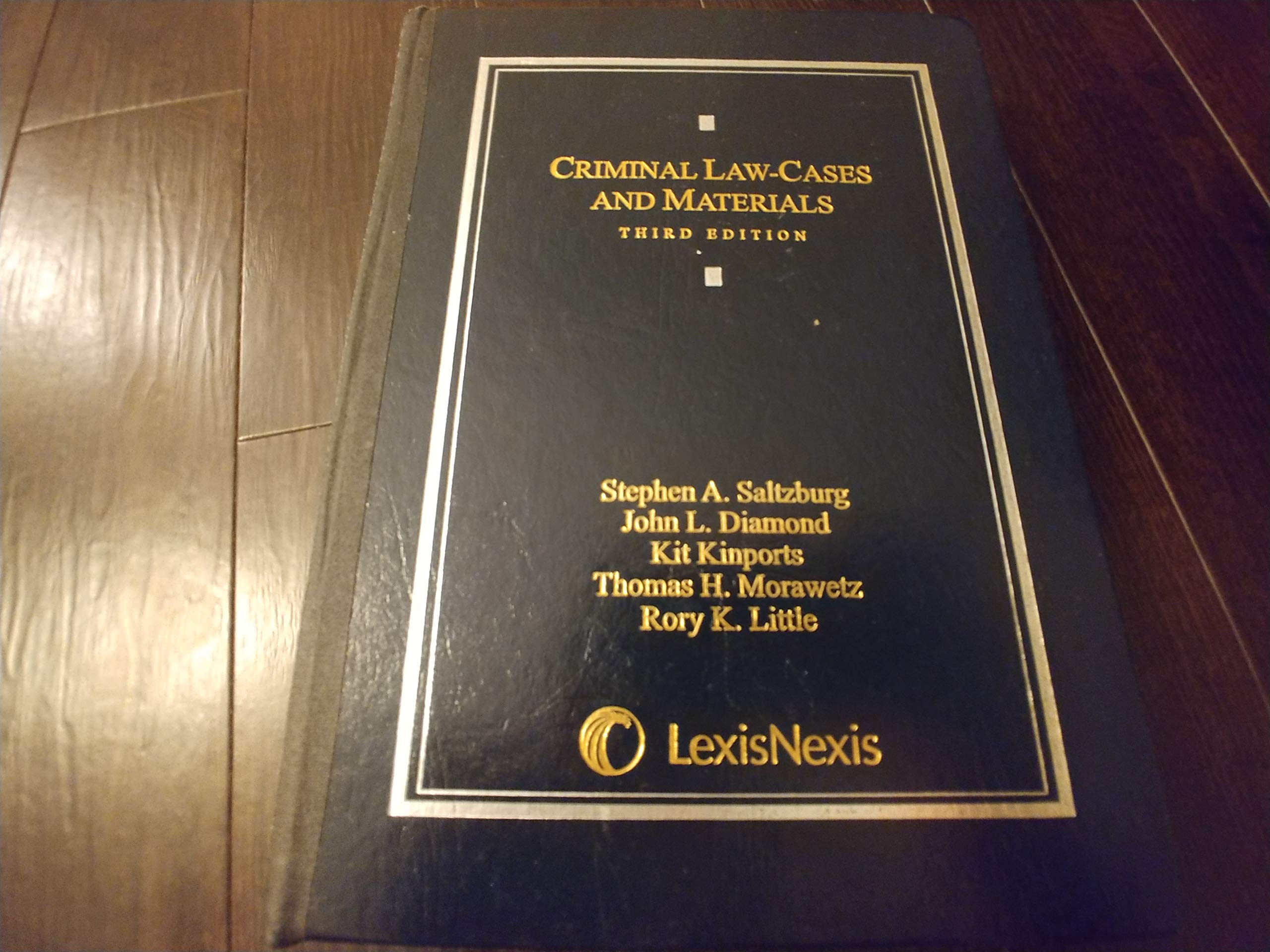 Criminal Law: Cases and Materials,New