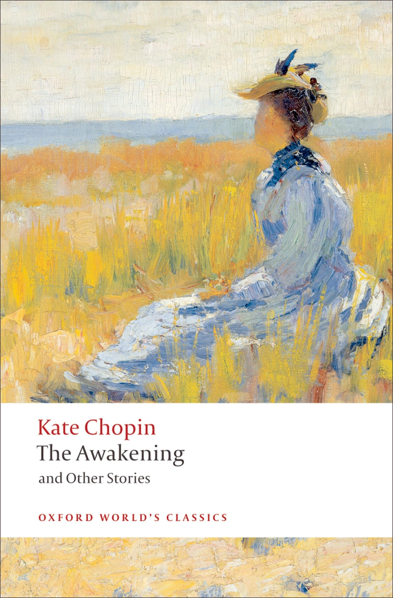 The Awakening: And Other Stories (Oxford World'S Classics),New