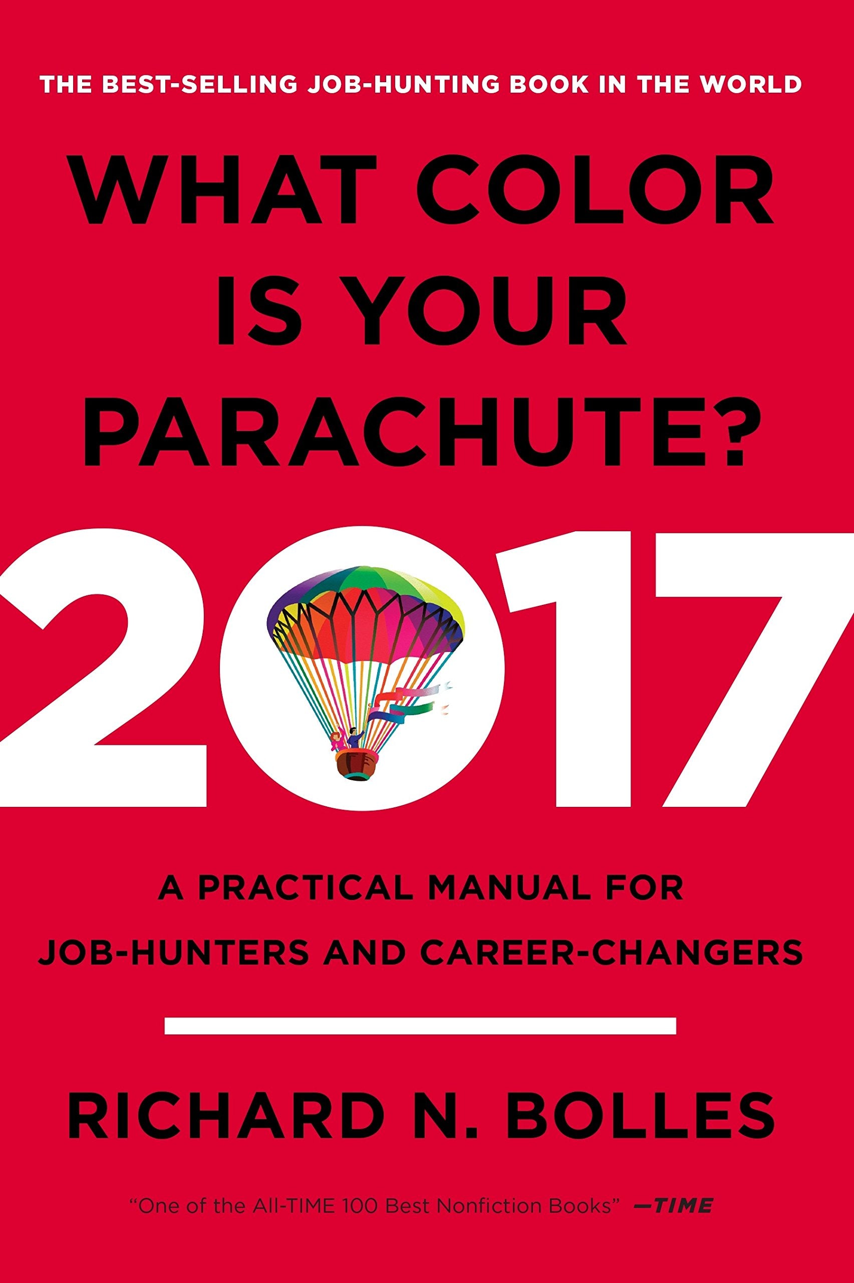 What Color Is Your Parachute? 2017: A Practical Manual for JobHunters and CareerChangers,Used