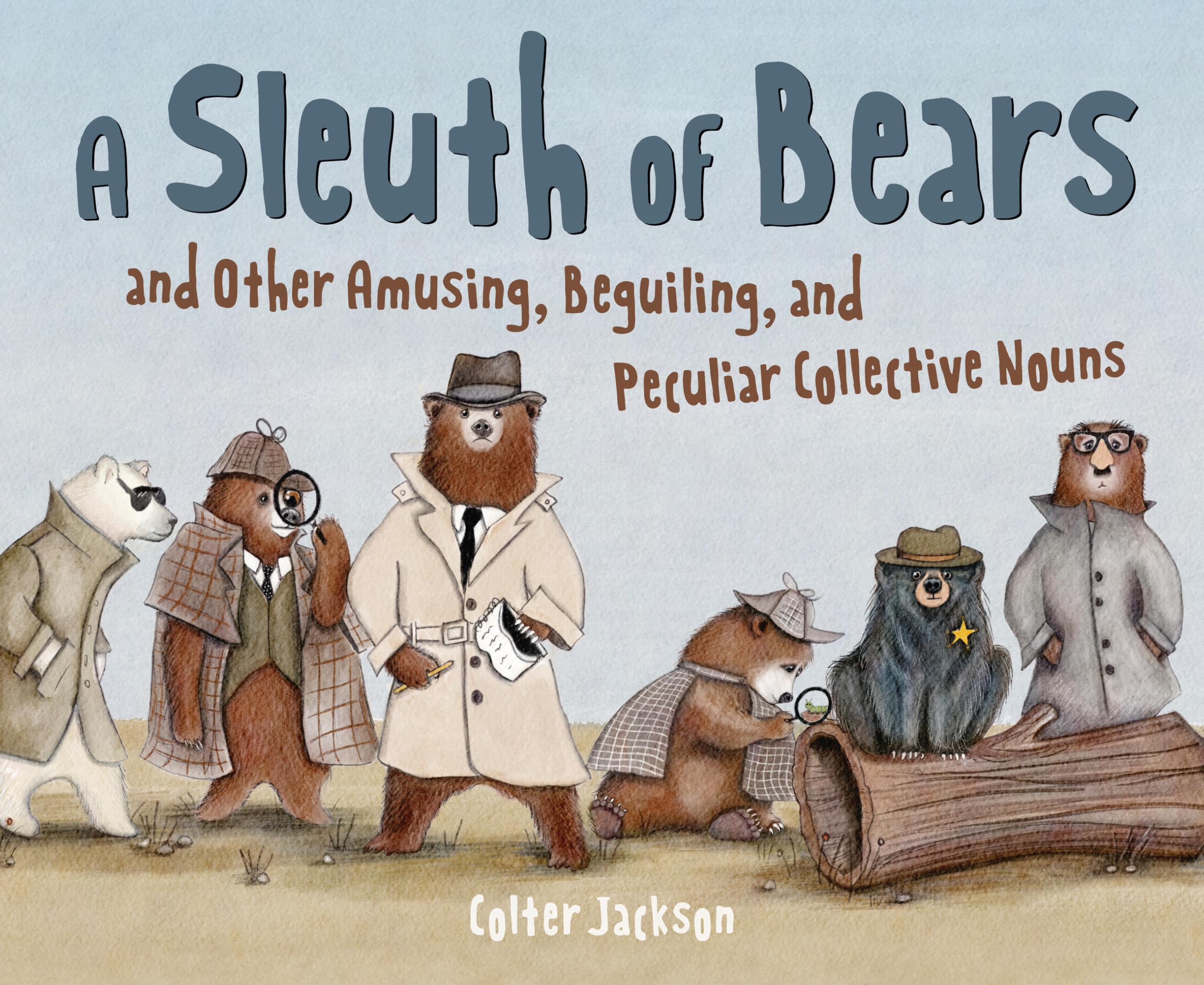 SLEUTH OF BEARS & OTHER AMUSING