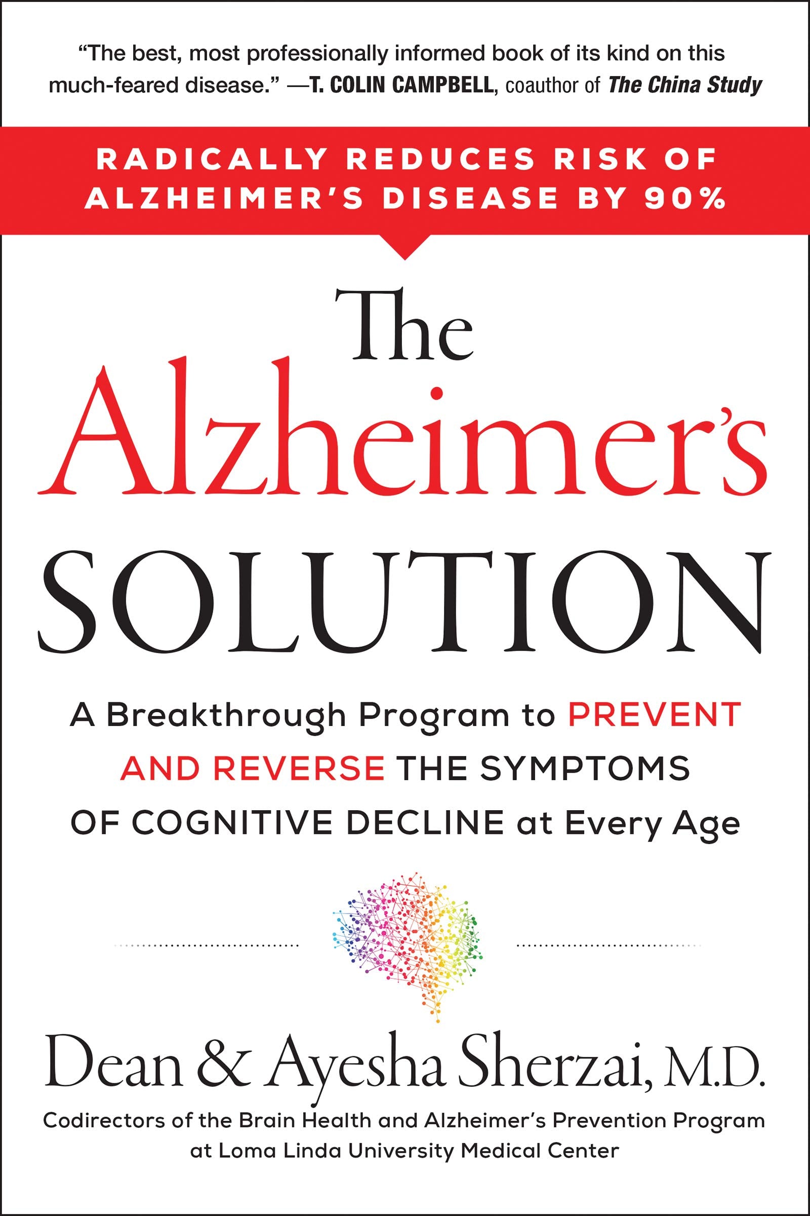 The Alzheimer'S Solution: A Revolutionary Approach To Prevent And Reverse Alzheimer'S, Offering Hope Through Groundbreaking Scie-used