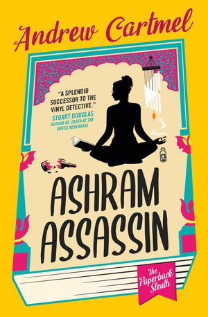 Ashram Assassin: The Paperback Sleuth,New