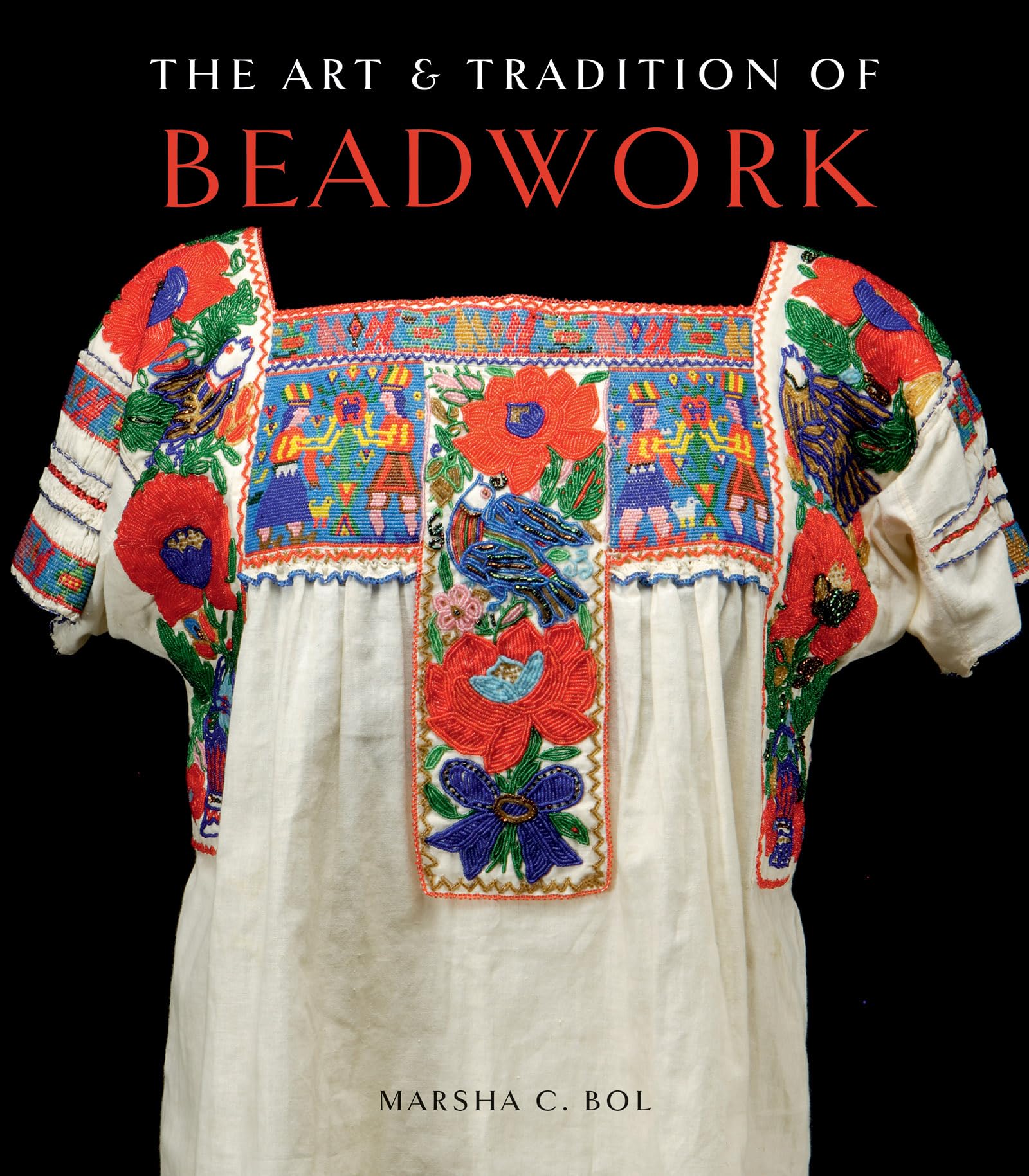 The Art & Tradition of Beadwork,Used