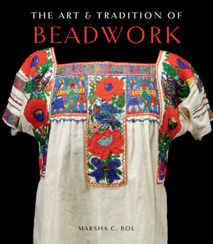 The Art & Tradition of Beadwork,Used