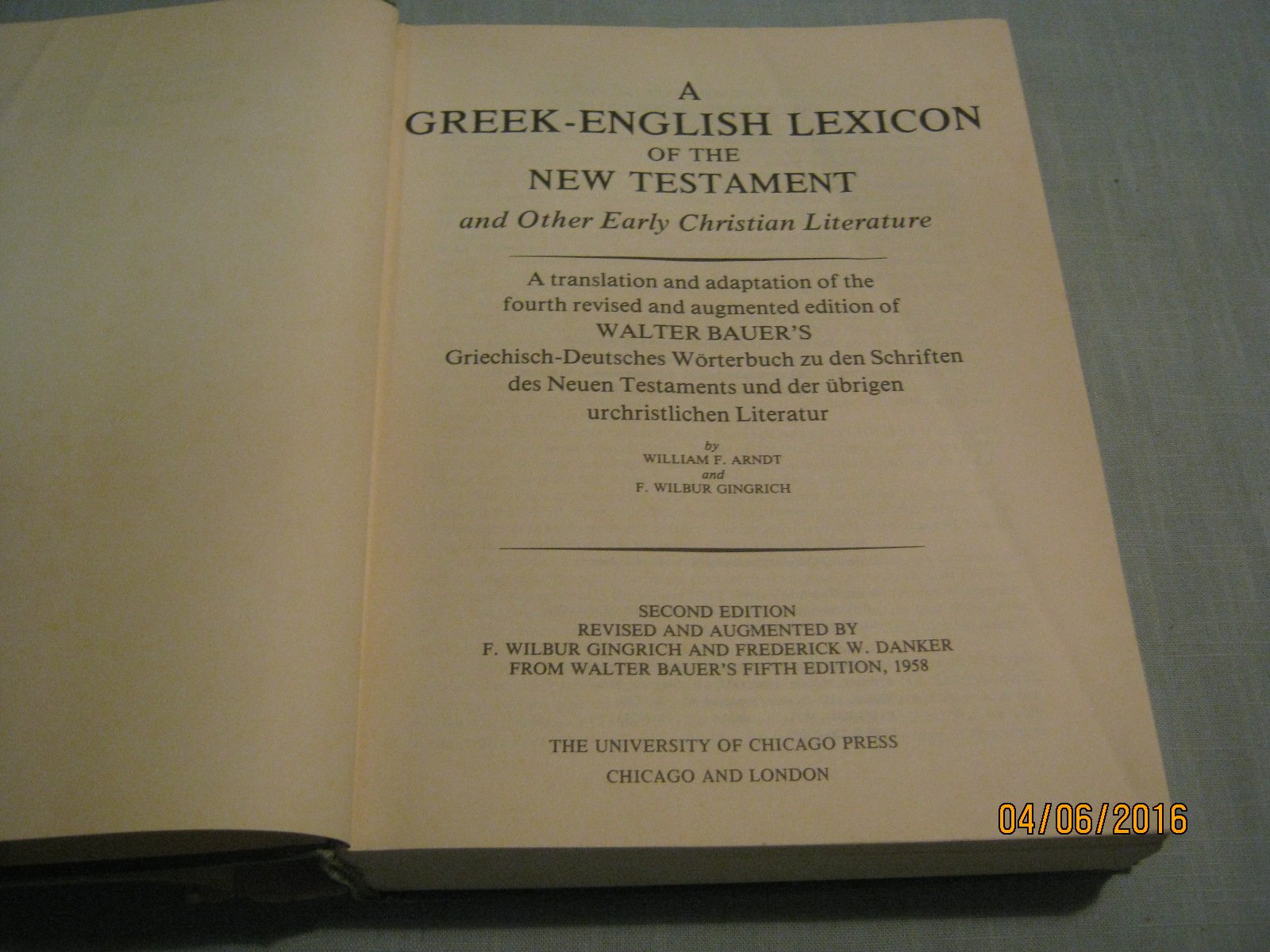 A GreekEnglish Lexicon of the New Testament and Other Early Christian Literature, Second Edition,Used