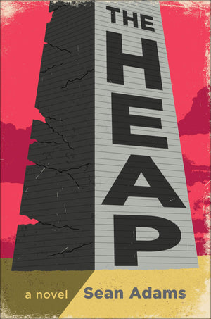 The Heap: A Novel,New