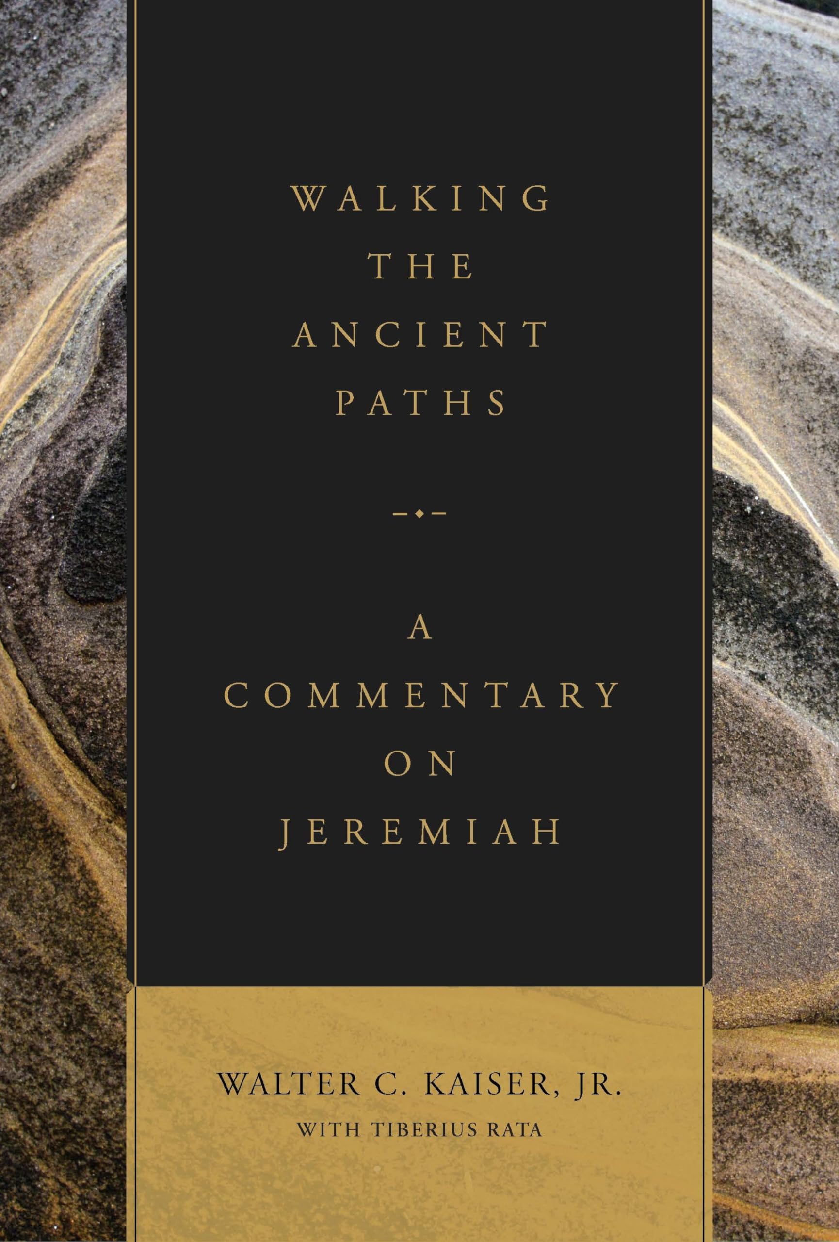 Walking the Ancient Paths: A Commentary on Jeremiah,Used