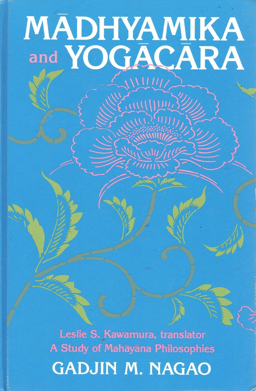 Madhyamika and Yogacara: A Study of Mahayana Philosophies : Collected Papers of G.M. Nagao (Suny Series in Buddhist Studies) (En,Used