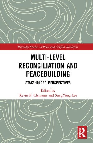 MultiLevel Reconciliation and Peacebuilding: Stakeholder Perspectives (Routledge Studies in Peace and Conflict Resolution),Used