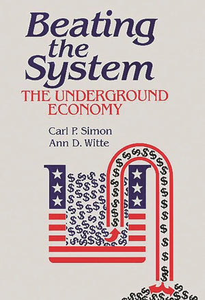Beating the System: The Underground Economy,Used