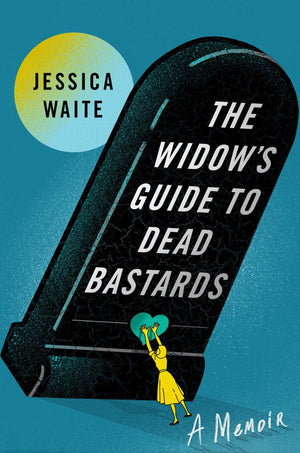 The Widow's Guide to Dead Bastards,New