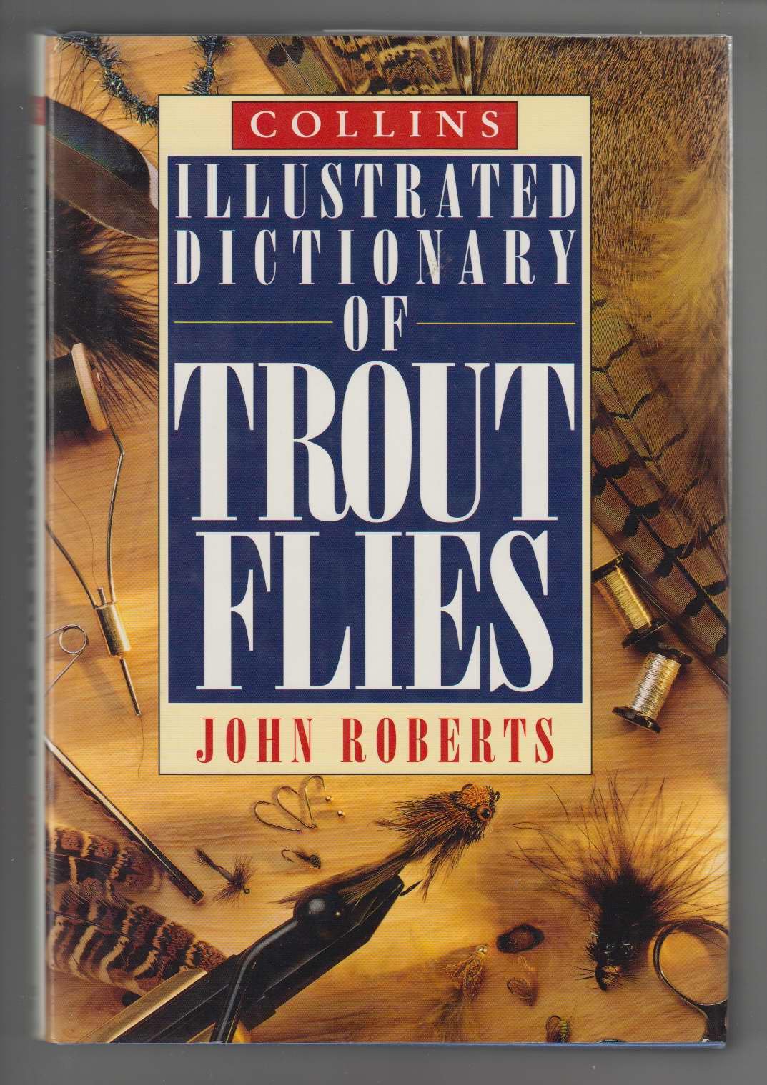 Collins Illustrated Dictionary of Trout Flies,Used