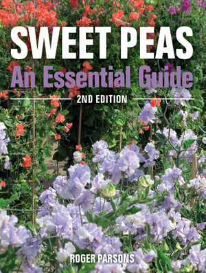 Sweet Peas: An Essential Guide,Used