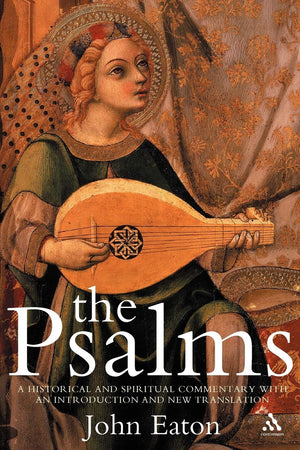 The Psalms: A Historical And Spiritual Commentary With An Introduction And New Translation (Continuum Biblical Studies),Used