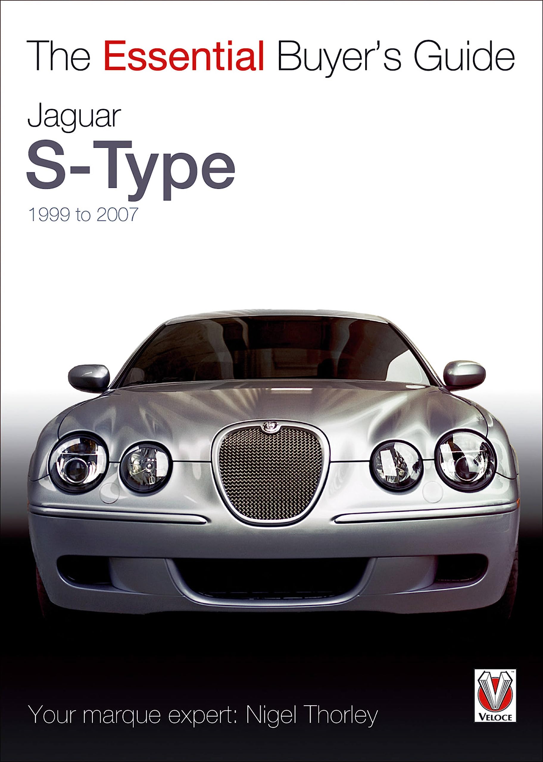 Jaguar SType: 1999 to 2007 (The Essential Buyer's Guide),Used