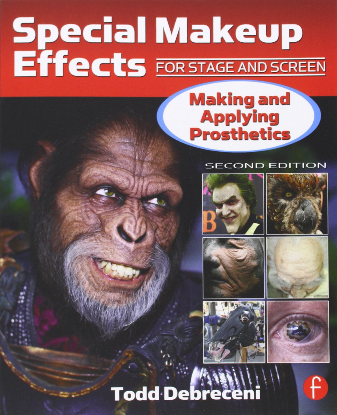 Special Makeup Effects for Stage and Screen: Making and Applying Prosthetics,Used