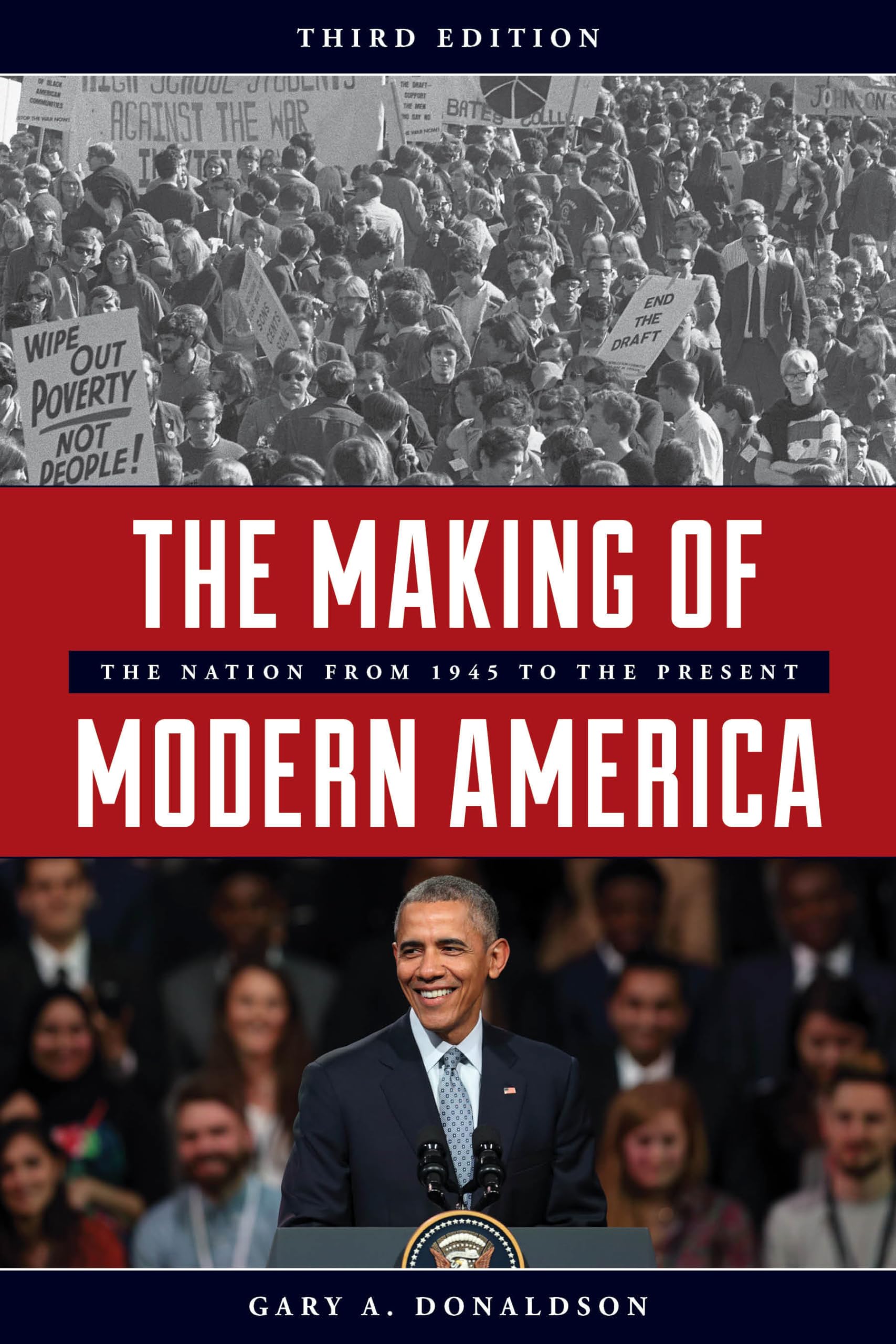 The Making of Modern America: The Nation from 1945 to the Present,Used