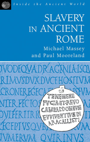 Slavery In Ancient Rome (Inside The Ancient World),Used