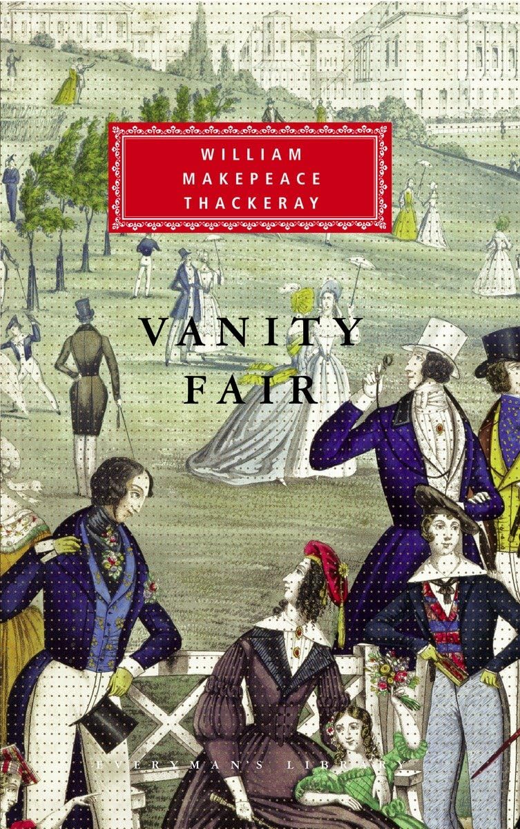 Vanity Fair: Introduction by Catherine Peters (Everyman's Library Classics Series),New