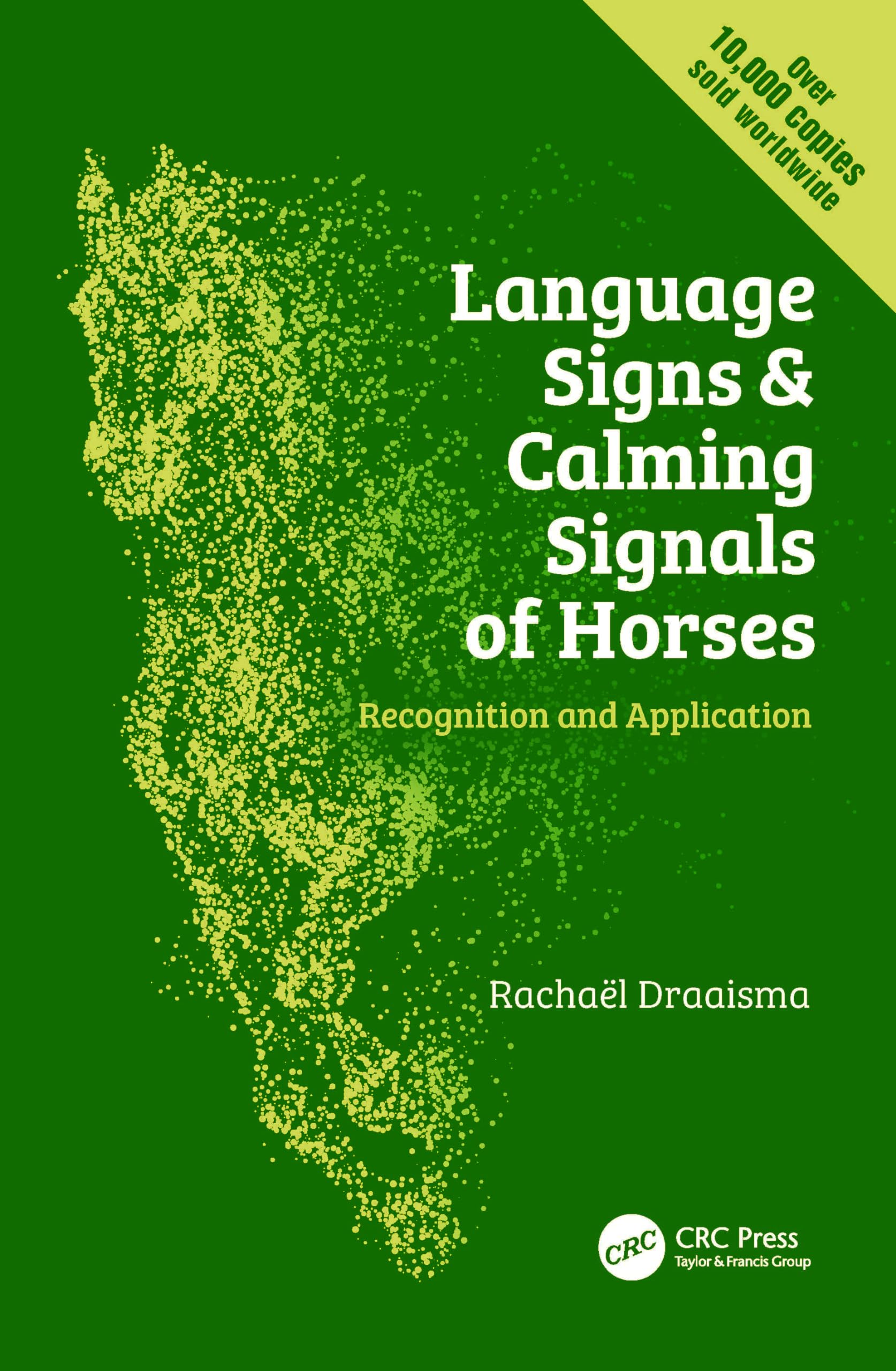Language Signs And Calming Signals Of Horses: Recognition And Application