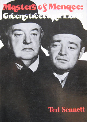Masters of menace: Greenstreet and Lorre,Used