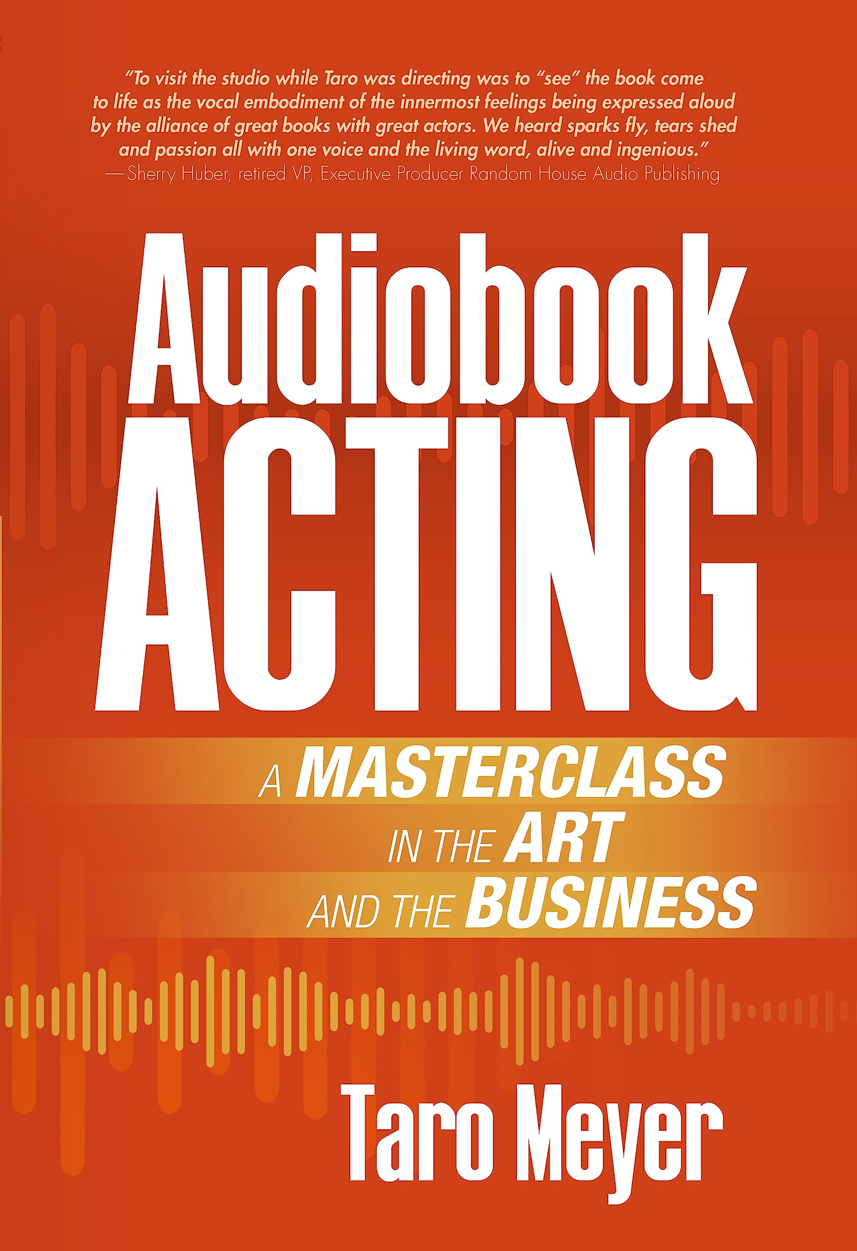 Audiobook Acting: A Masterclass In The Art And The Business,Used