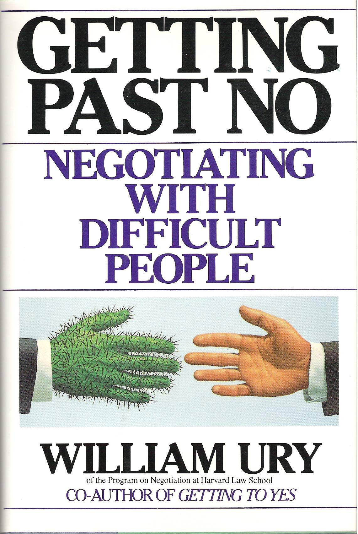 Getting Past No: Negotiating With Difficult People,Used
