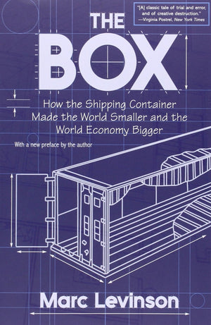 The Box: How the Shipping Container Made the World Smaller and the World Economy Bigger,Used