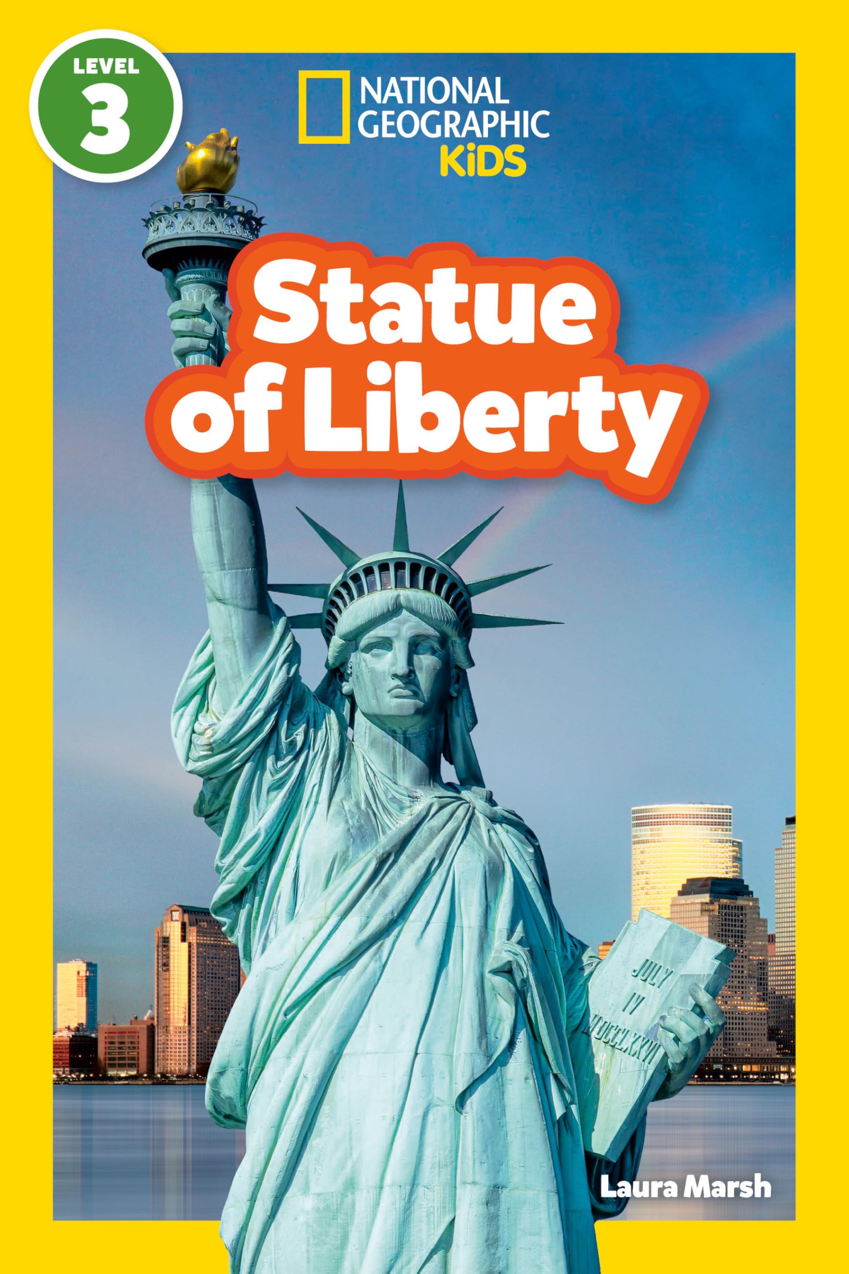 Statue Of Liberty (National Geographic Kids Readers, Level 3)