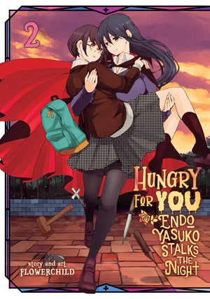 Hungry For You: Endo Yasuko Stalks The Night Vol. 2