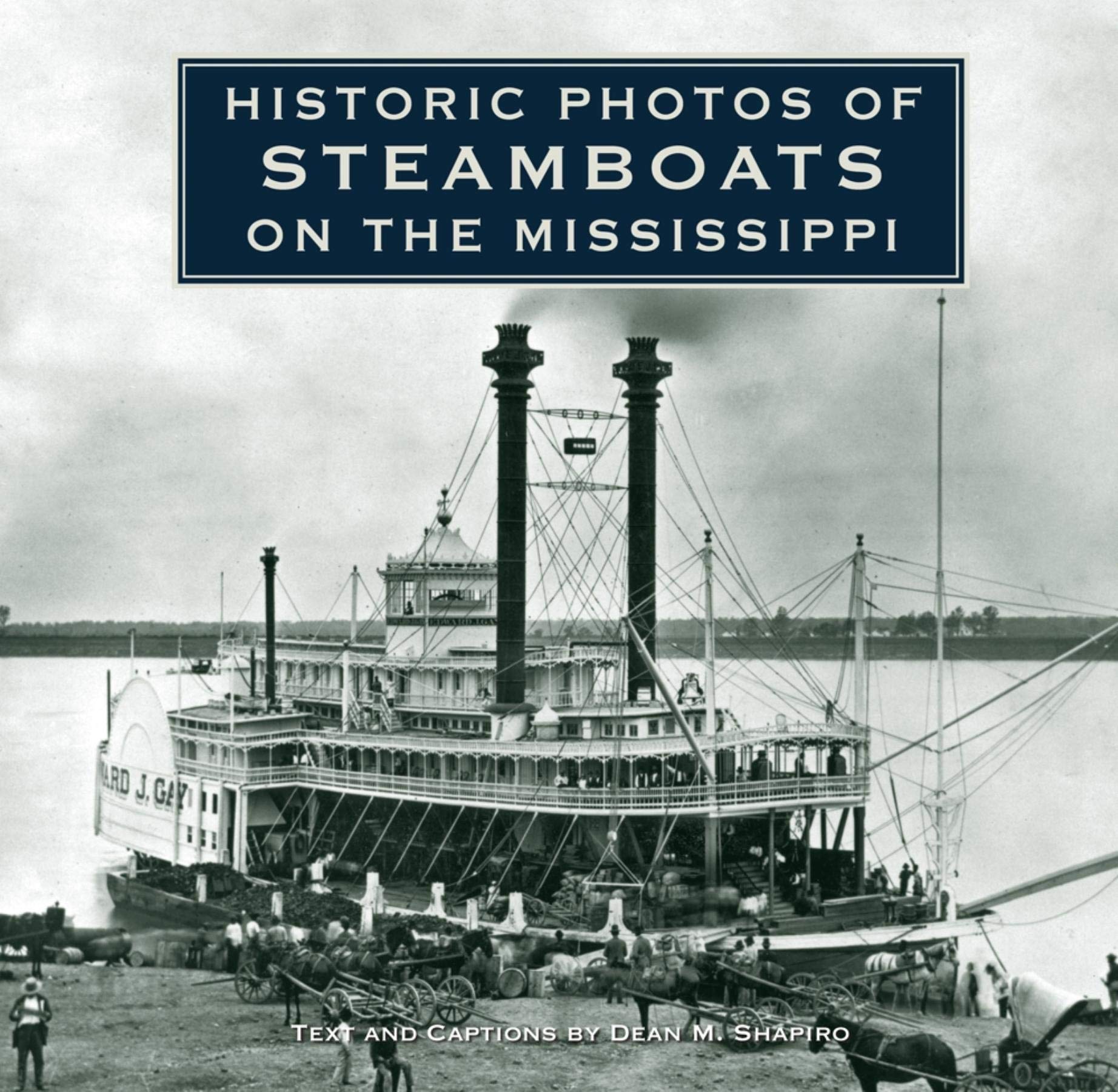 Historic Photos of Steamboats on the Mississippi,Used