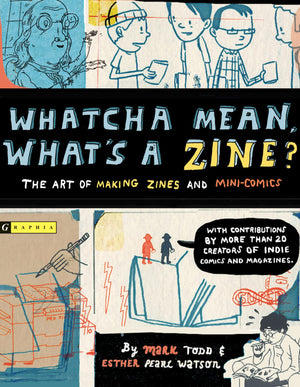 Whatcha Mean, What's a Zine?,Used