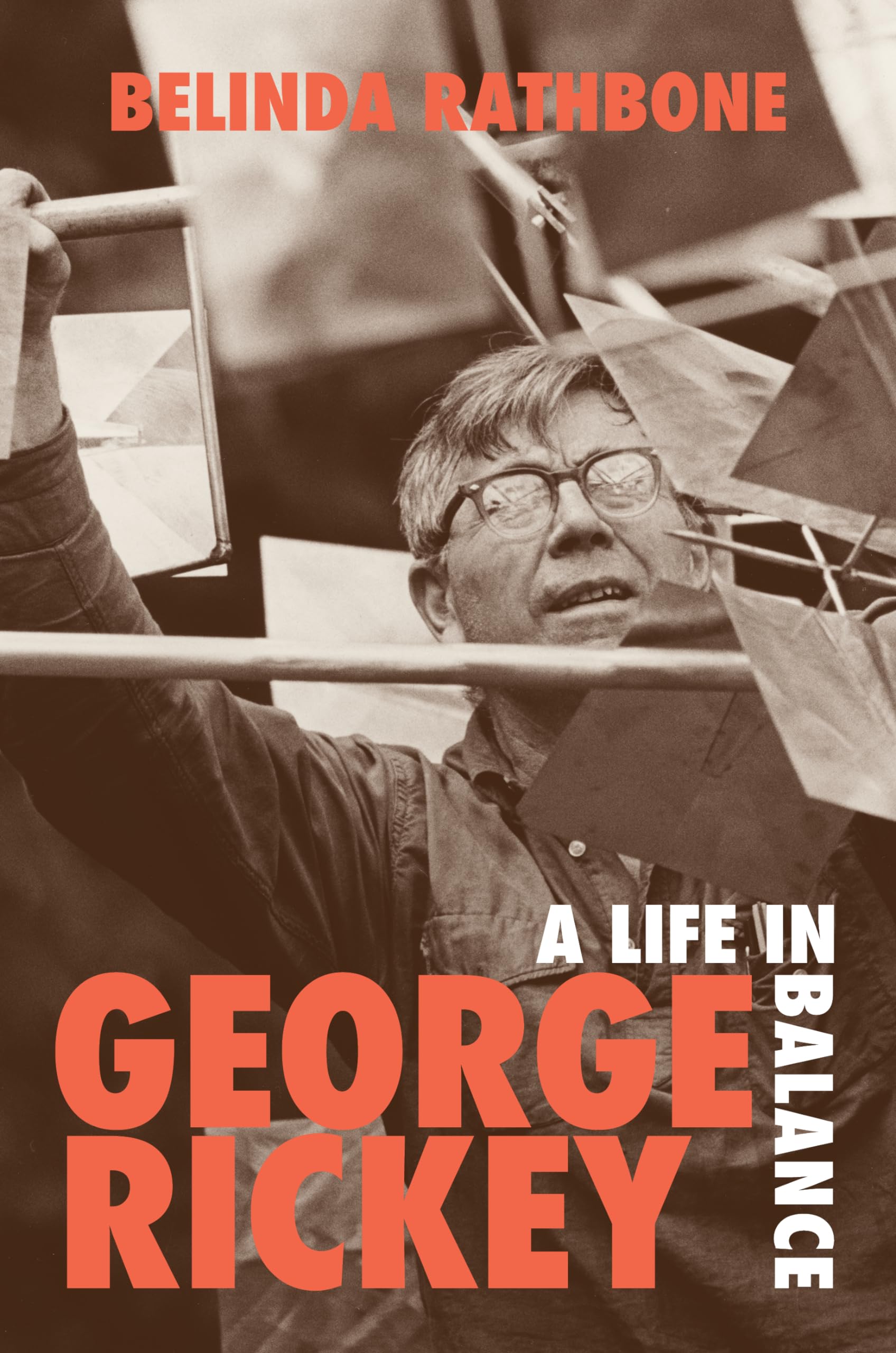 George Rickey: A Life in Balance,Used
