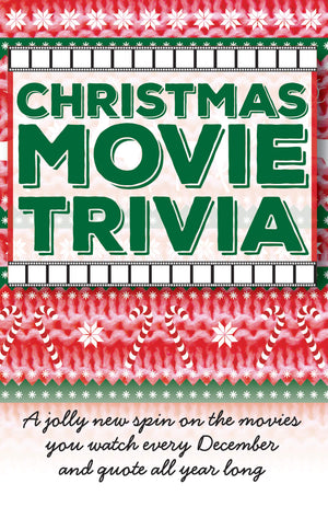 Christmas Movie Trivia: A Jolly New Spin on the Movies You Watch Every December and Quote All Year Long,Used
