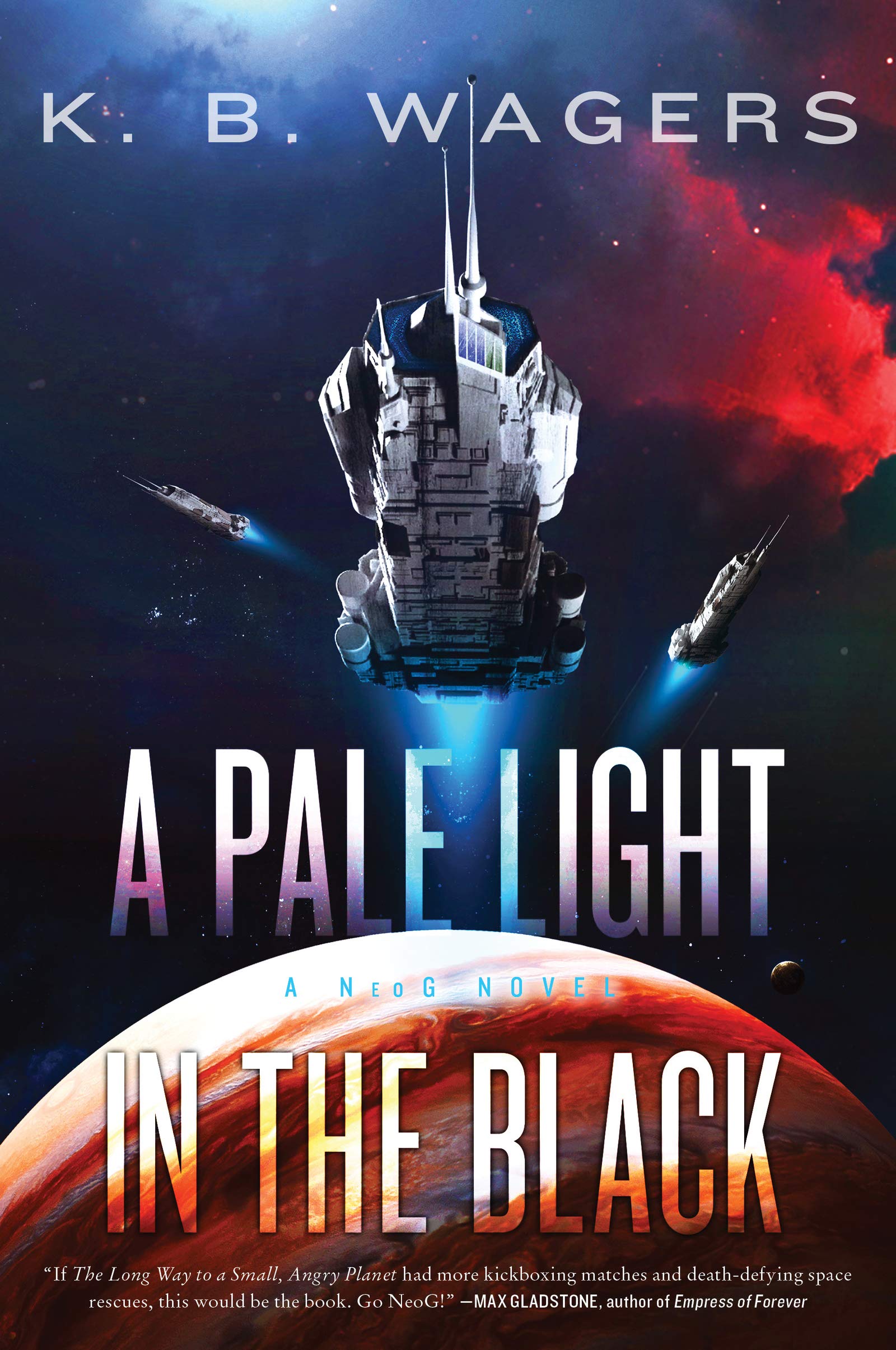 A Pale Light in the Black: A NeoG Novel (NeoG, 1),Used