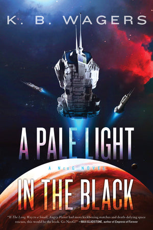 A Pale Light in the Black: A NeoG Novel (NeoG, 1),Used