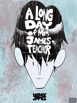 Long Day of Mr. James  Teacher,Used