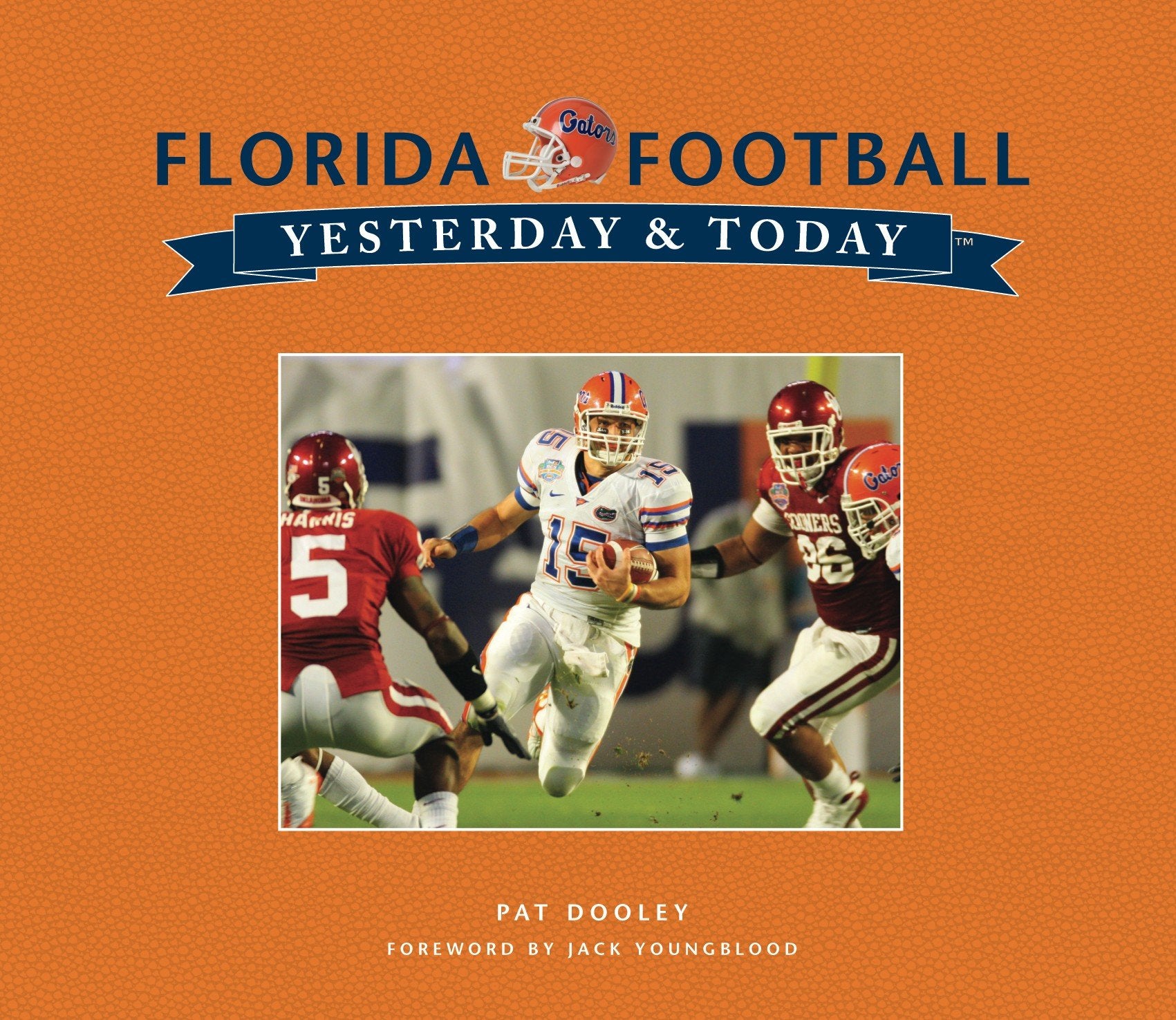University of Florida Football: Yesterday & Today,Used