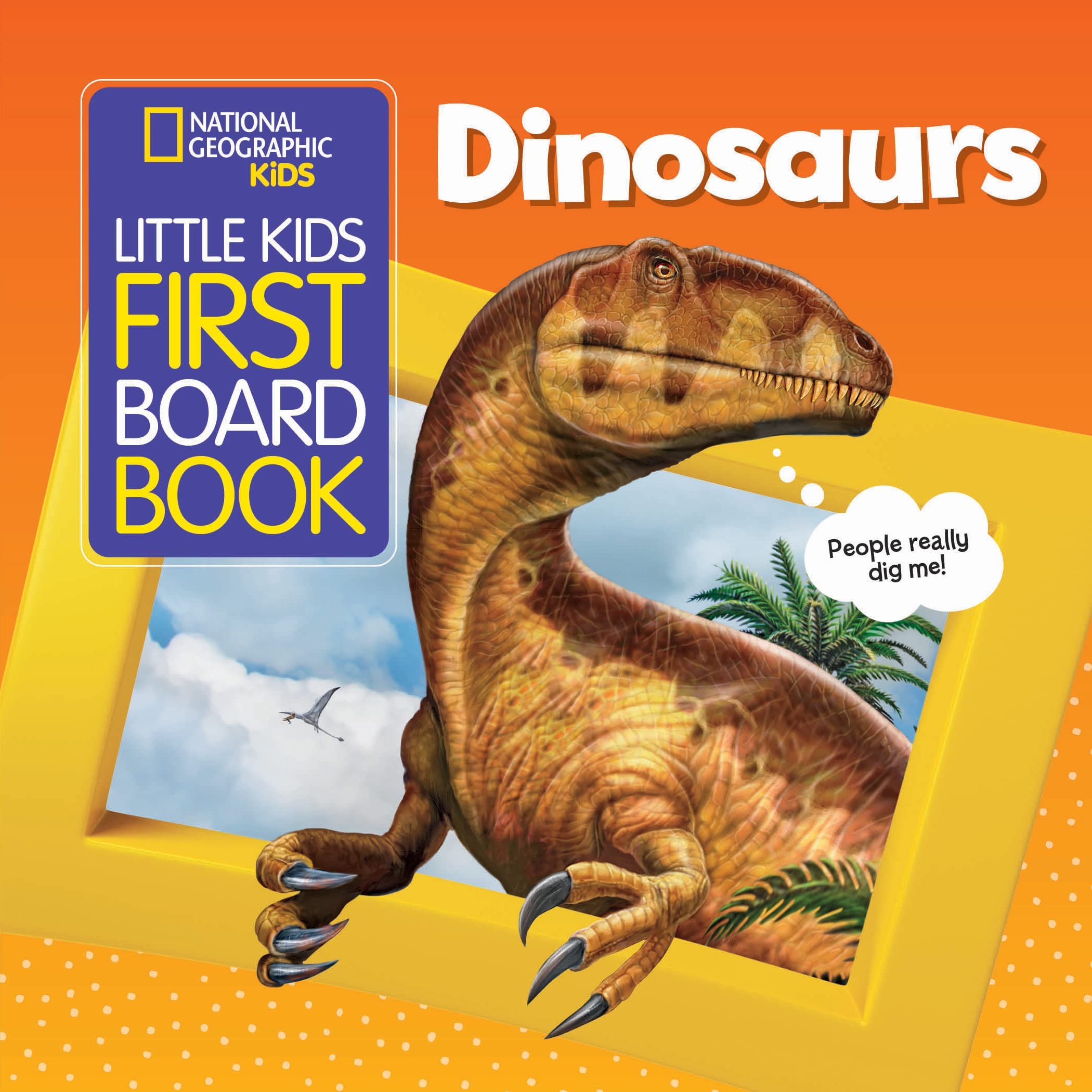 National Geographic Kids Little Kids First Board Book: Dinosaurs (First Board Books),Used