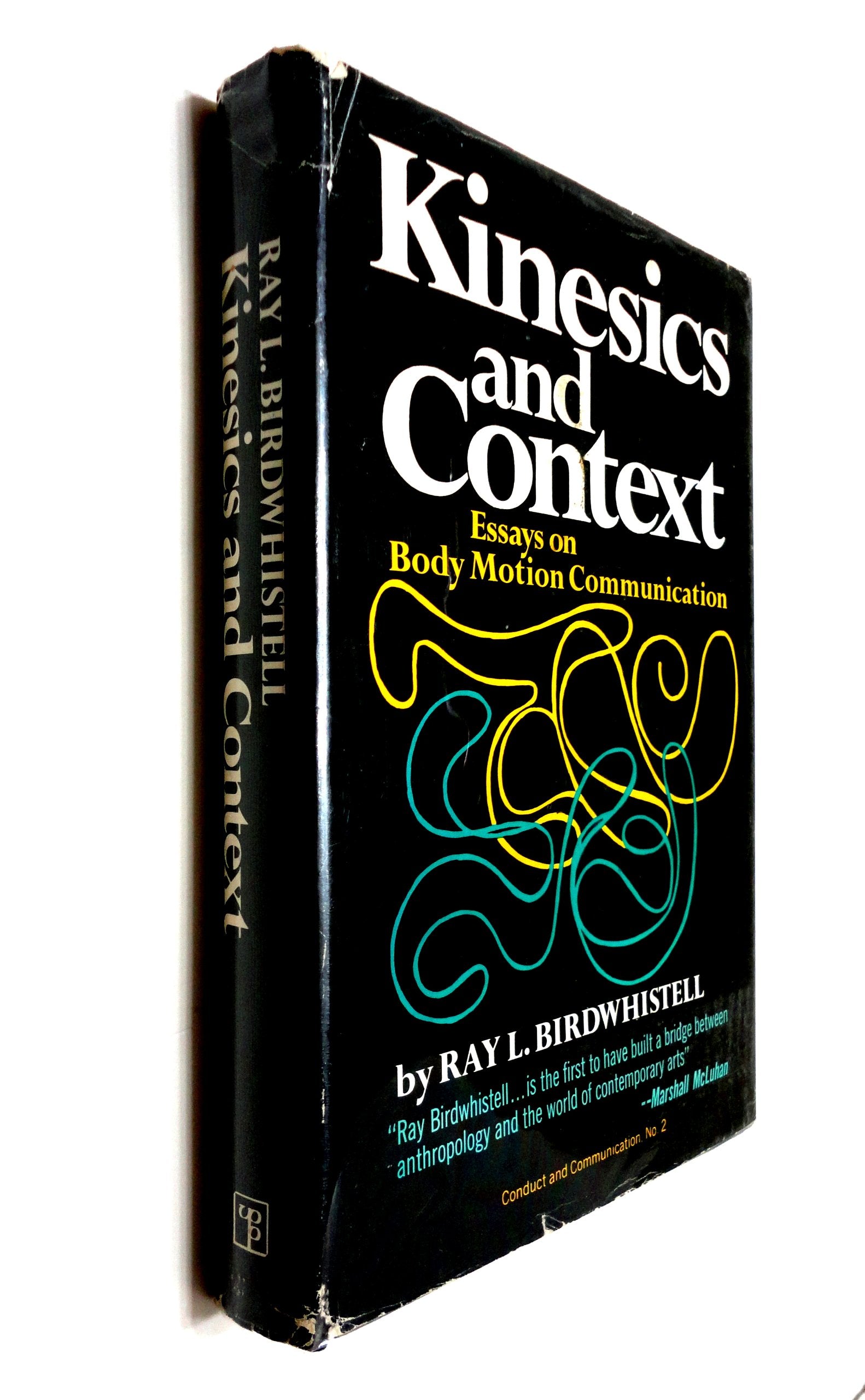 Kinesics And Context: Essays On Body Motion Communication (University Of Pennsylvania Publications In Conduct And Communication),Used