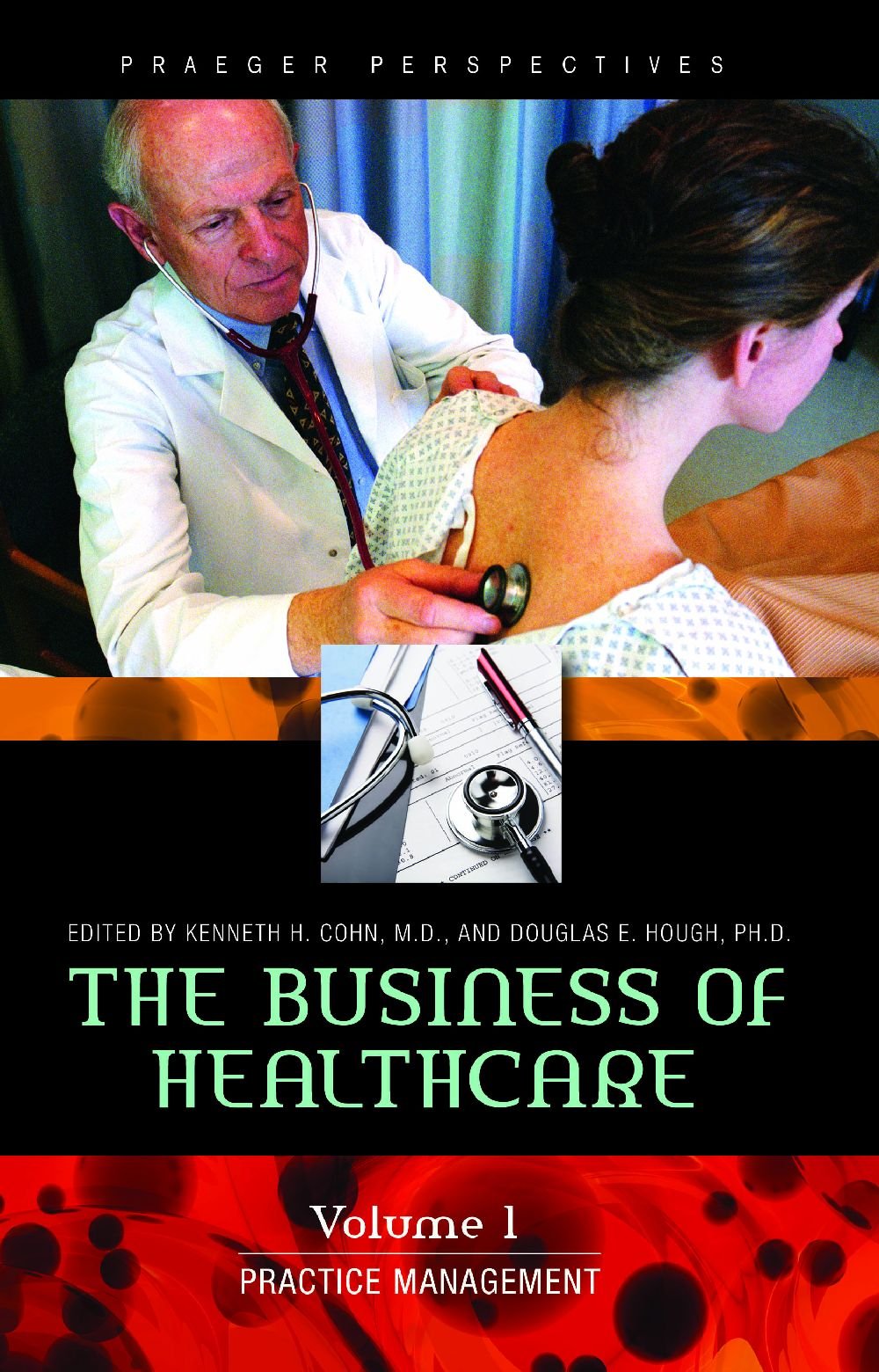 The Business of Healthcare [3 volumes]: 3 volumes