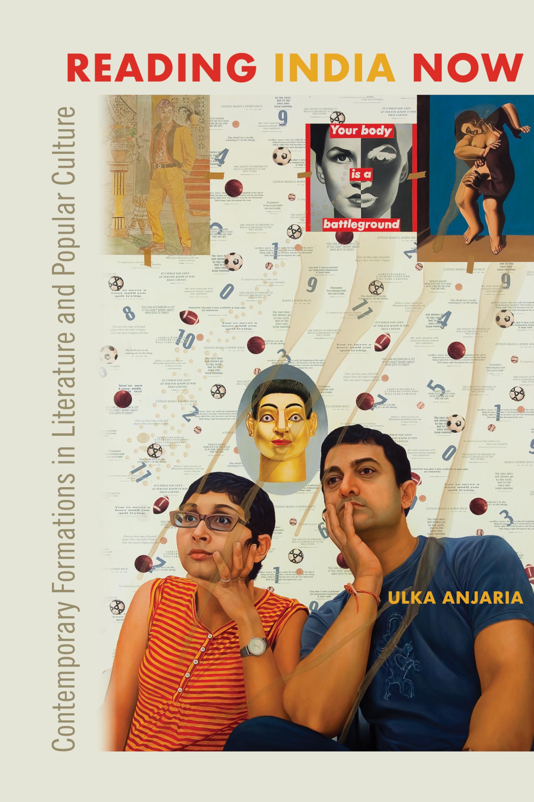 Reading India Now: Contemporary Formations in Literature and Popular Culture,Used