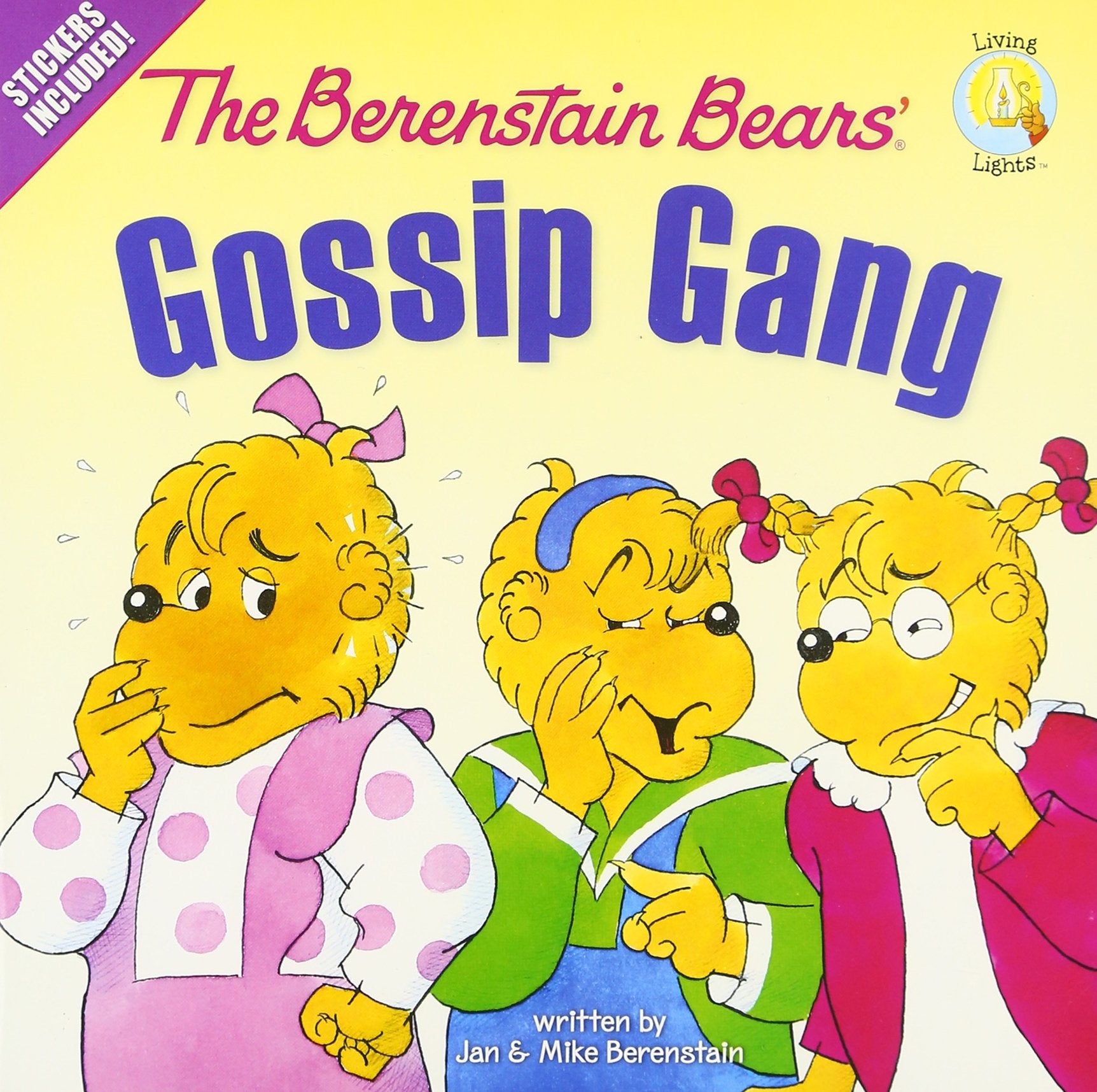 The Berenstain Bears' Gossip Gang: Stickers Included! (Berenstain Bears/Living Lights),Used